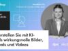 Workshop informiert über KI-Workflows für Bilder und Videos